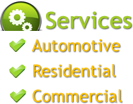 Services: Automotive, Residential, Commercial